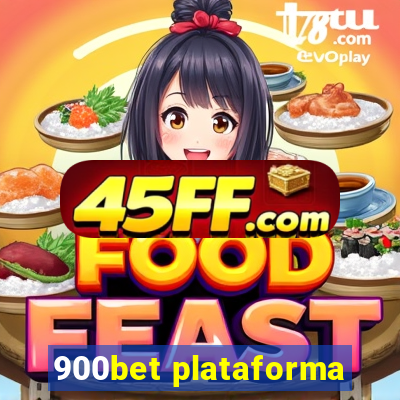 900bet plataforma